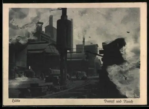 AK Dampf und Rauch über einer oberschlesischen Hütte