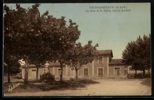 AK Salin-de-Giraud /B.-du-R., La Gare et la Statue Adrien Badin