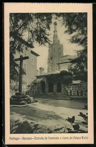 AK Bussaco, Entrada do Convento e torre do Palace Hotel