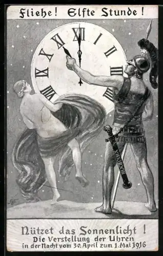 AK Fliehe! Elfte Stunde!, Nützet das Sonnenlicht, Verstellung der Uhren 1916, Römer an der Uhr