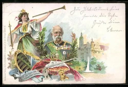 AK Erinnerung an das 25.jäh. Regierungsjubiläum Königs Albert von Sachsen