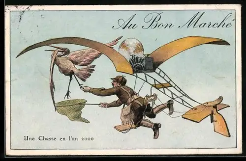 AK Au Bon Marche, Une Chasse en 1915, Flugzeug mit Pilot und Storch