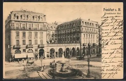 AK Frankfurt a. M., Hotel Frankfurter Hof, Brunnen, Strassenszene