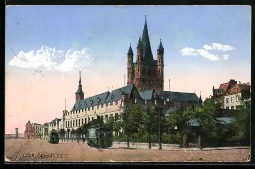 AK Cöln, Stapelhaus mit Strassenbahnen