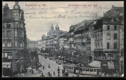 AK Frankfurt a. M., Constablerwache und Zeil mit Strassenbahn