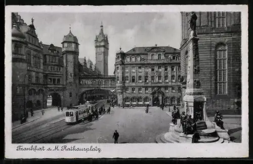 AK Frankfurt /Main, Strassenbahn auf dem Rathausplatz