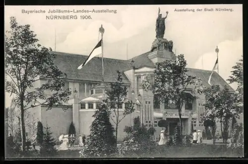 AK Nürnberg, Bayerische Jubiläums-Landes-Ausstellung 1906, Ausstellung der Stadt Nürnberg