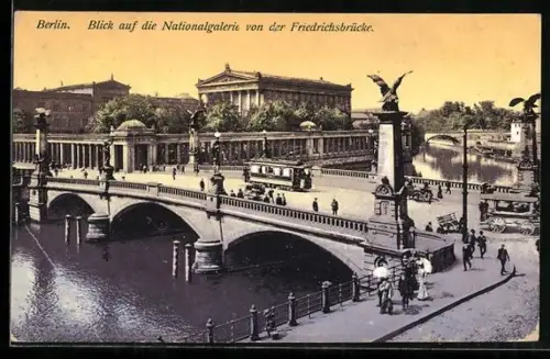 AK Berlin, Strassenbahn mit Nationalgelerie und Friedrichsbrücke
