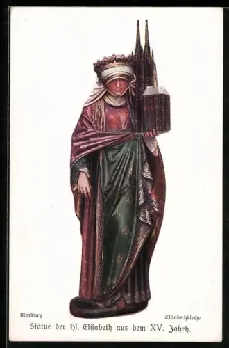 AK Marburg, Elisabethkirche, Statue der Hl. Elisabeth aus dem XV. Jahrhundert