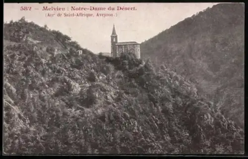 AK Melvieu, Notre-Dame du Désert sur la colline boisée