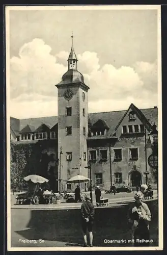 AK Freiberg /Sa., Obermarkt mit Rathaus