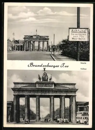 AK Berlin, Brandenburger Tor, früher-heute, Grenze