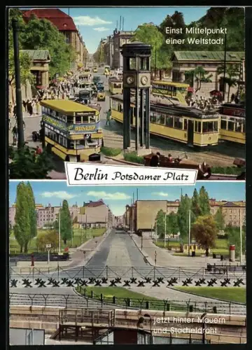 AK Berlin, Potsdamer Platz, Einst Mittelpunkt einer Weltstadt jetzt hinter Mauern & Stacheldraht, Grenze