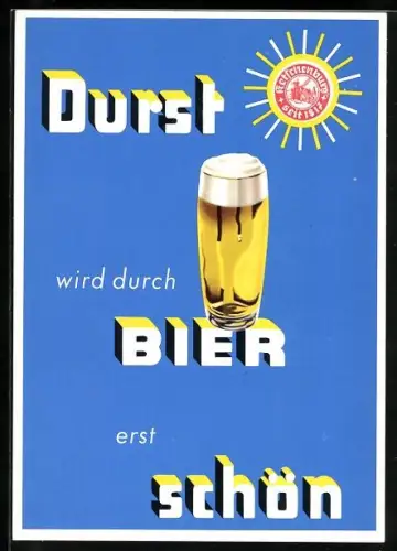 AK Ketschenburg Pilsener, seit 1817, Durst wird durch Bier erst schön, Bierglas, Brauerei-Werbung