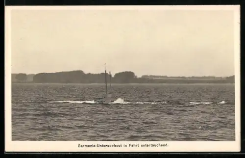 AK Germania-Unterseeboot in Fahrt untertauchend, U-Boot