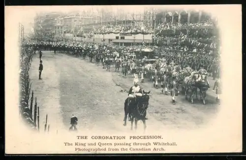 AK London, The Coronation Procession, The King and Queen passing through Whitehall