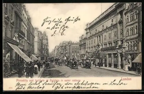 AK London, Piccadilly and Institute of Painters in water colours