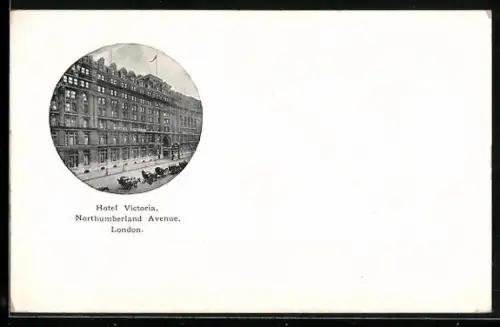 AK London, Hotel Victoria, Northumberland Avenue