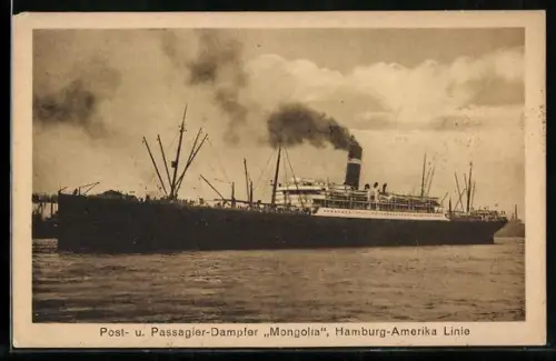 AK Post- u. Passagier-Dampfer Mongolia der Hamburg-Amerika Linie unter Dampf