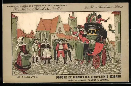 AK Le Charlatan, Laboratoires H. Ferré, Blottière & Cie., Paris, Poudre et Cigarettes D`Abyssinie Exibard, Reklame