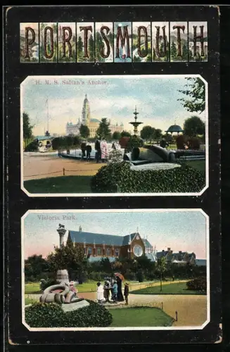 AK Portsmouth, H.M.S. Sultan`s Anchor and Victoria Park