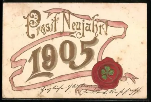 AK Prosit Neujahr 1905, Siegel mit Kleeblatt, Jahreszahl