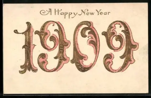 Präge-AK Goldene Jahreszahl 1909, Happy New Year, Neujahr