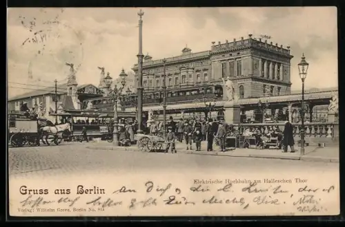 AK Berlin-Kreuzberg, Elektrische Hochbahn am Halleschen Thor