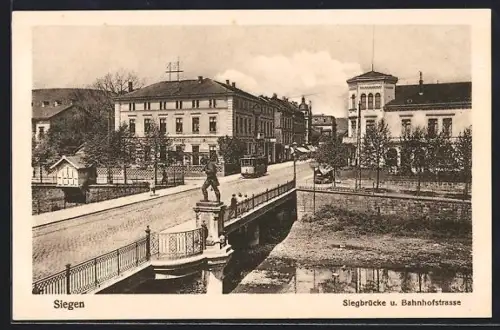 AK Siegen, Siegbrücke und Bahnhofstrasse