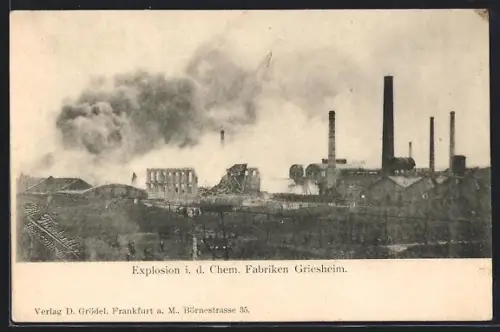 AK Griesheim, Explosion in den Chemischen Fabriken