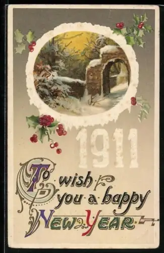 Präge-AK Torbogen im Schnee, Stechpalme, Neujahrsgruss 1911