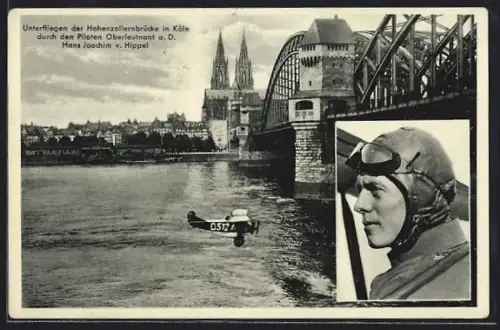 AK Köln, Unterfliegen der Hohenzollernbrücke durch Pilot Oberleutnant a.D. Hans Joachim v. Hippel