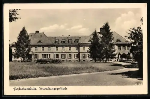AK Grossschweidnitz, Blick zum Verwaltungsgebäude