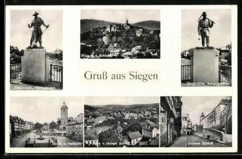 AK Siegen, Siegbrücke Hüttenmann und Bergmann, Blick z. Schloss, Markt u. Rathaus