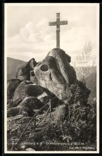 AK Ilsenburg a. H., Erinnerungskreuz 1813/14 auf dem Ilsetein