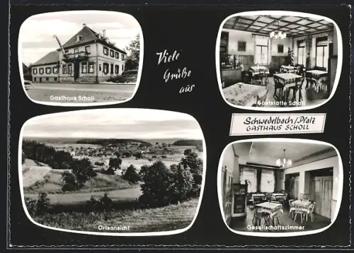 AK Schwedelbach /Pfalz, Gasthaus Scholl mit Gesellschaftszimmer, Ortsansicht aus der Ferne