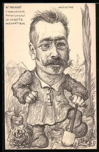 Künstler-AK Charles Denizard (Orens): Mr. Mougeot l`innovateur Prochoinement la Carotte Pneumatique
