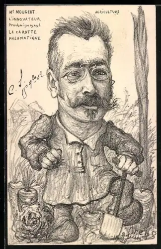 Künstler-AK Charles Denizard (Orens): Mr. Mougeot l`innovateur Prochoinement la Carotte Pneumatique