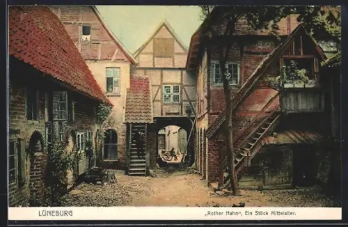 AK Lüneburg, Rother Hahn, Ein Stück Mittelalter