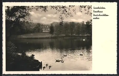 AK Saarbrücken, Forsthaus Deutschmühlenweiher