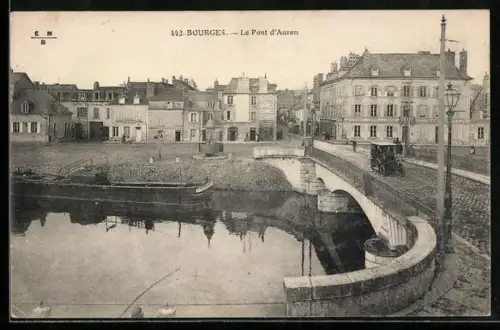 AK Bourges, Le Pont d`Auron et ses environs charmants