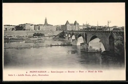 AK Montauban, Saint-Jacques, Bourse, Pont et Hôtel de Ville