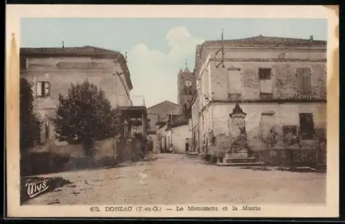 AK Donzac /T-et-G, Le Monument et la Mairie