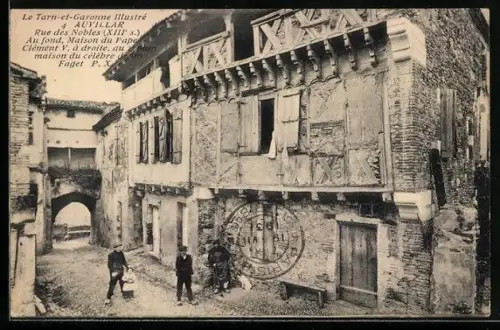 AK Auvillar, Rue des Nobles, XVIIe s., avec la maison du Pape Clément V et celle de Faget