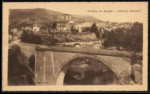 AK Vieille Brioude, Vue du pont et du village environnant