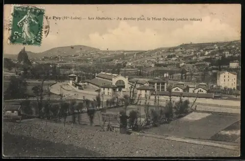 AK Le Puy /H.-Loire, Les Abattoirs et en arrière-plan le Mont Denise, ancien volcan