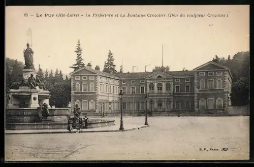 AK Le Puy /Hte.-Loire, La Préfecture et la Fontaine Crozatier, Don du sculpteur Crozatier