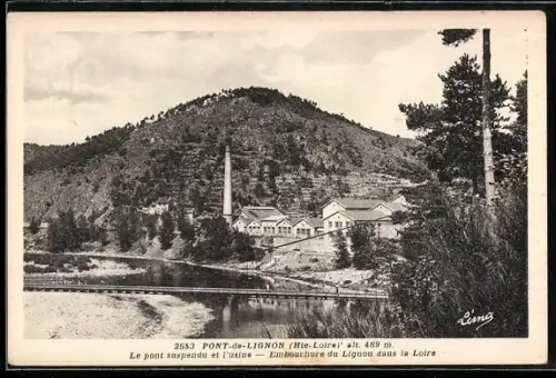 AK Pont-de-Lignon /Hte.-Loire, Le pont suspendu et l`usine-Embouchure du Lignon dans la Loire