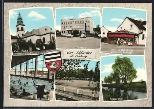 AK Münster /Dieburg, Kath. Kirche, Rathaus, Trink- und Imbisshalle Margarete Rosskopf, Hallenbad, SV 1919