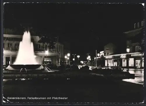 AK Kaiserslautern, Fackelbrunnen mit Pfalztheater bei Nacht